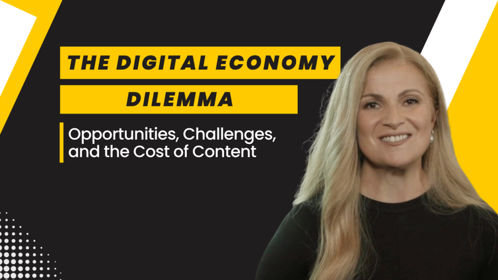 Smiling woman in black attire with text overlay: The Digital Economy Dilemma - Opportunities, Challenges, and the Cost of Content.