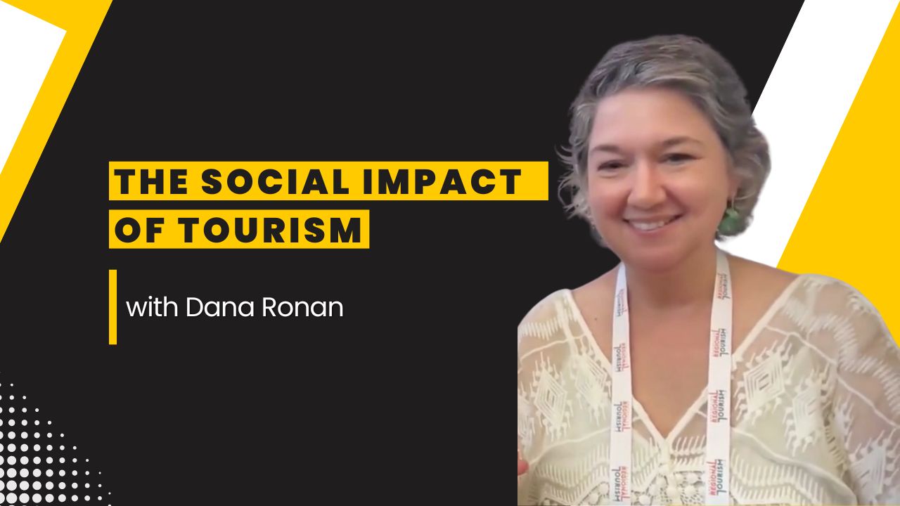 Dana Ronan of Nourish Group smiling in a podcast episode image titled "The Social Impact of Tourism" from the Tourism Hub Podcast