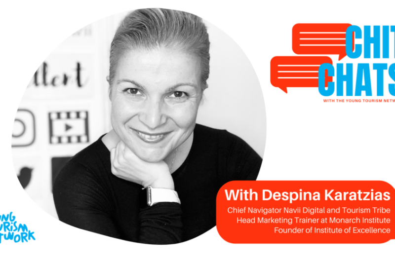 Chit Chat Series from the Young Tourism Network: Despina Karatzias